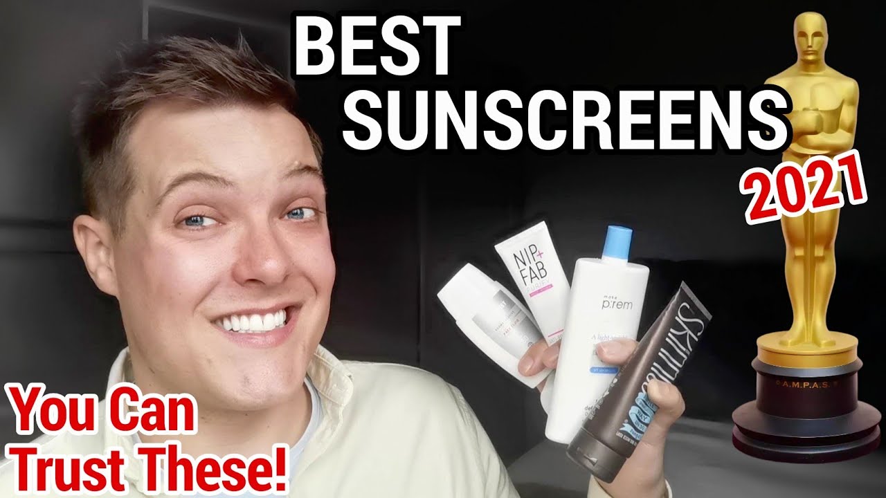 BEST SUNSCREENS 2021 - Verified Sunscreens You Can Trust