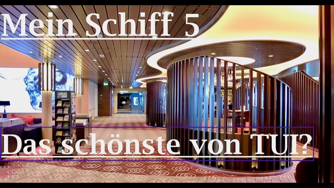 Mein Schiff 5. In Deutsch. Das beste Stück der Mein Schiff-Flotte?
