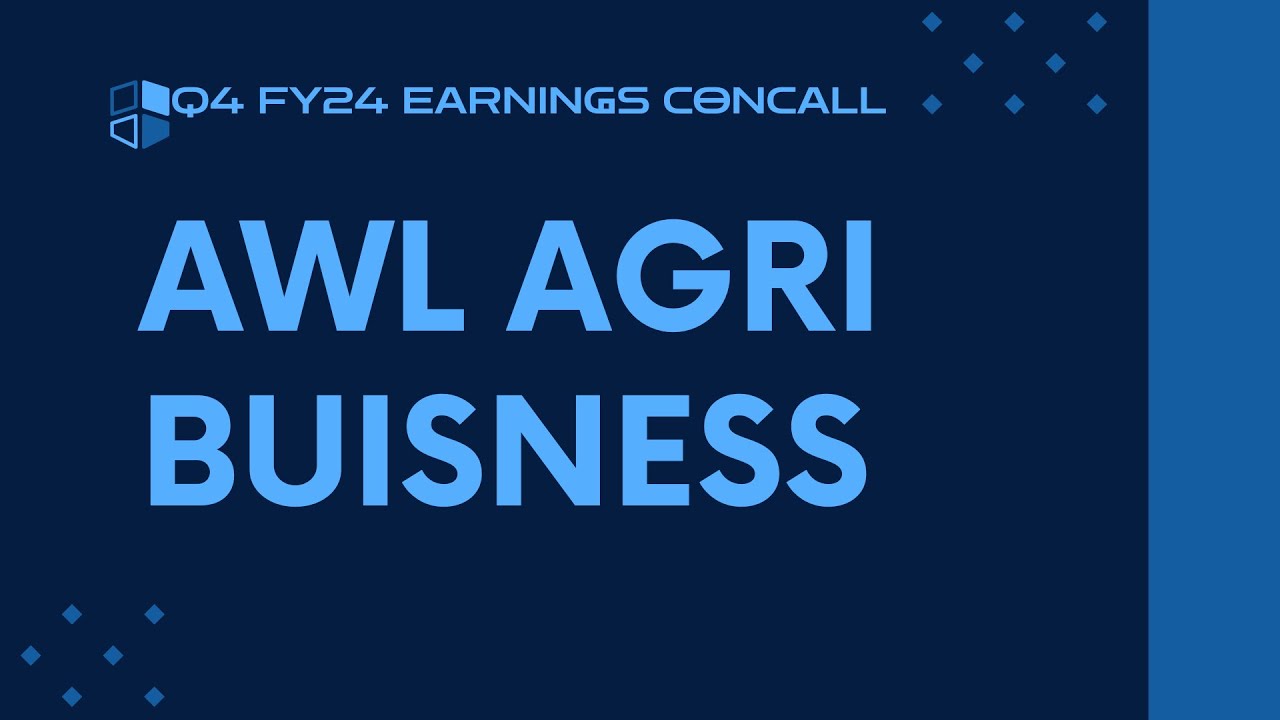 AWL Agri Business Q4 FY23-24 Earnings Conference Call