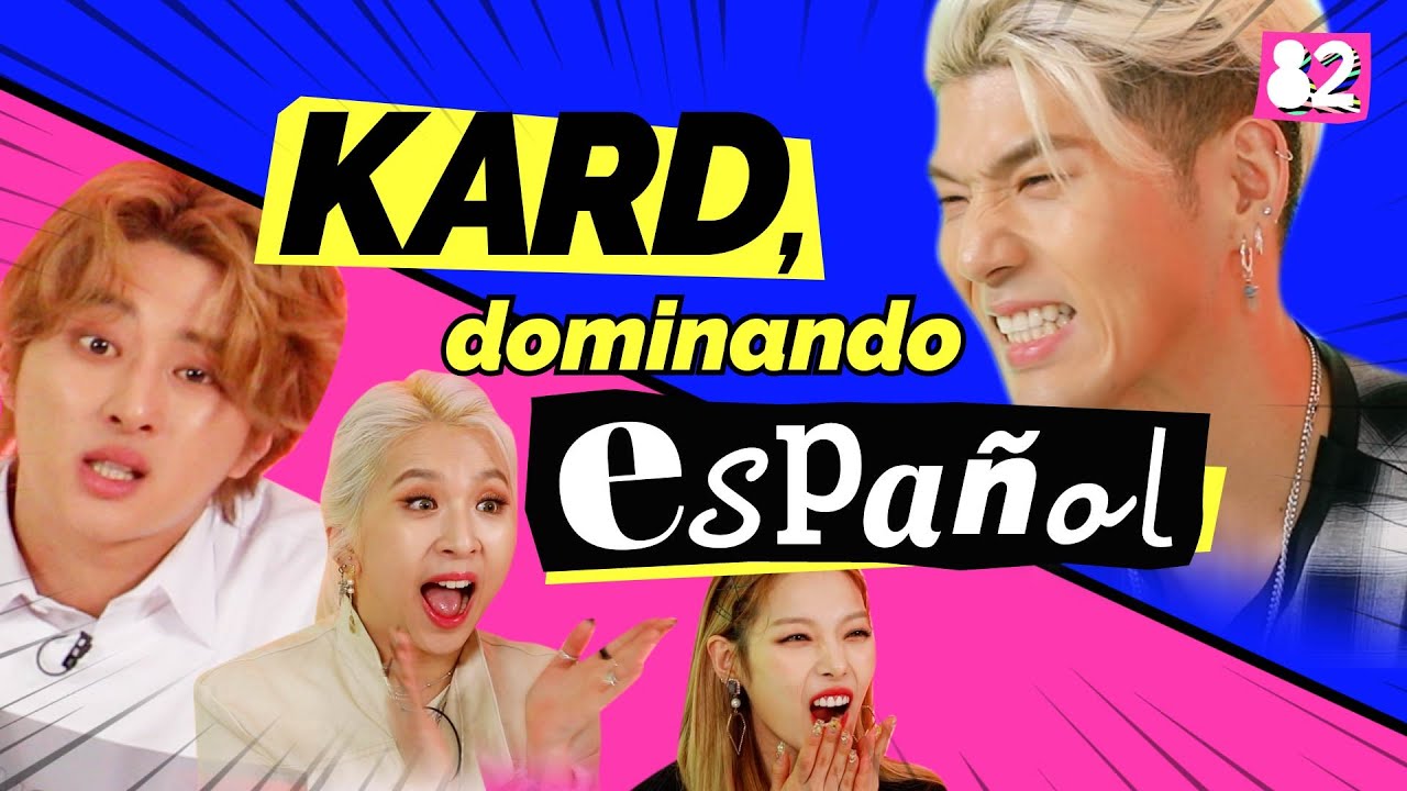 KARD domina el español | Guess the Spanish Words