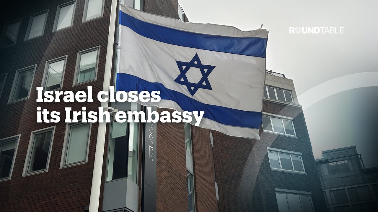 Has Israel made a mistake closing its embassy in Ireland?