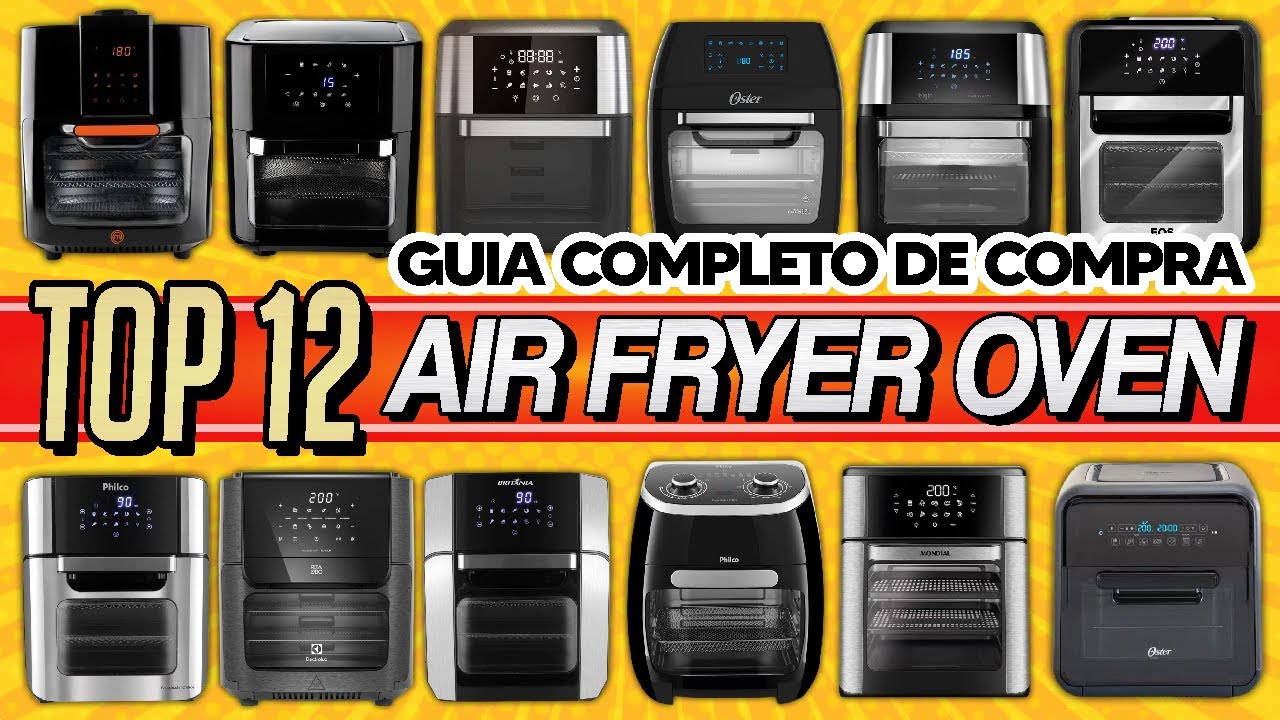 Qual Air Fryer Oven COMPRAR em 2025? TOP 12 CUSTO BENEFÍCIO!