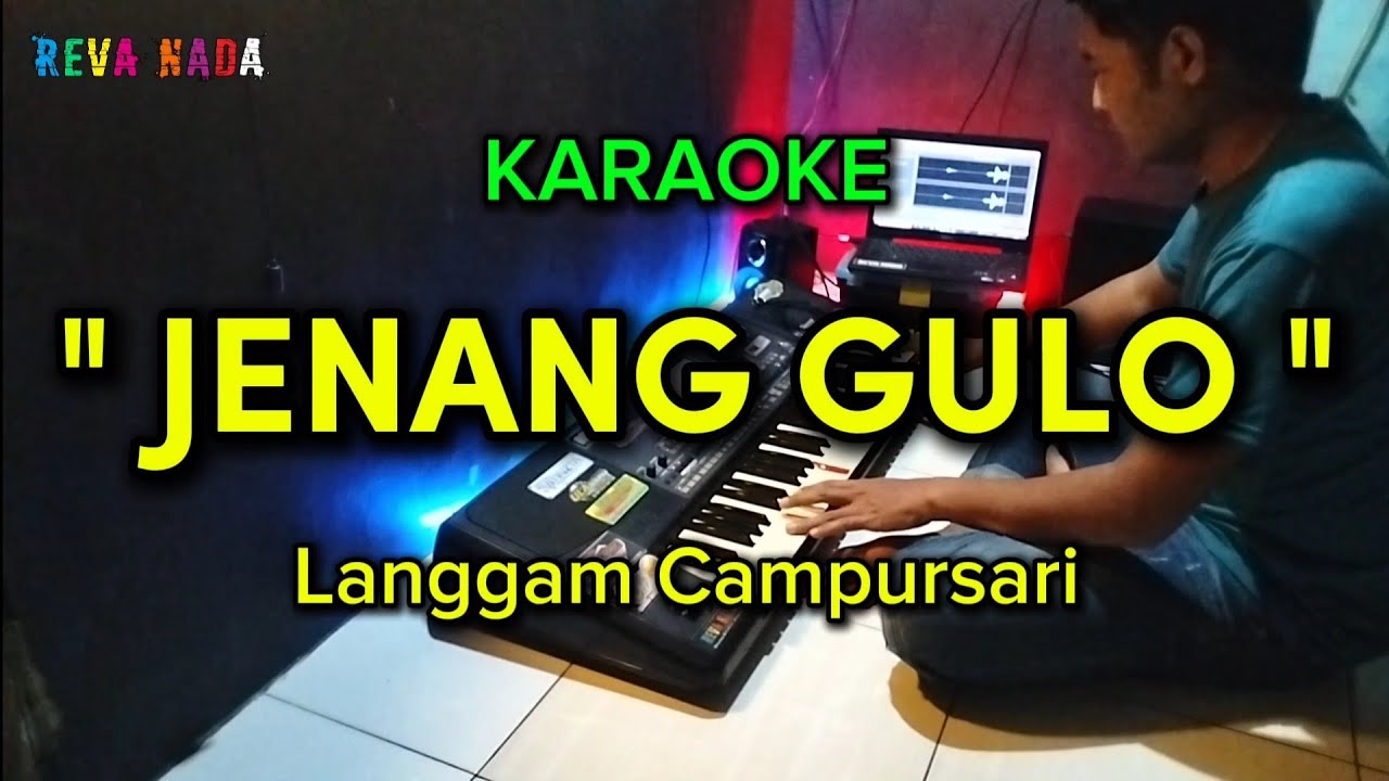 JENANG GULO - KARAOKE - LANGGAM CAMPURSARI
