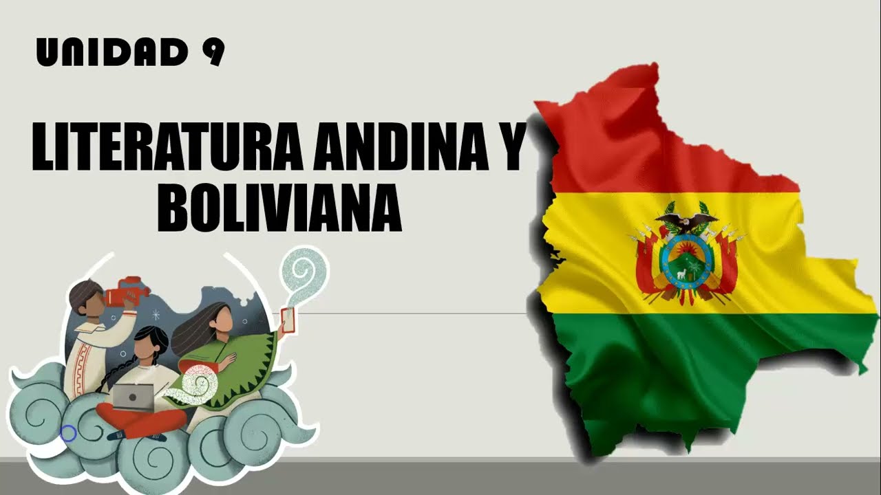 LITERATURA ANDINA Y BOLIVIANA