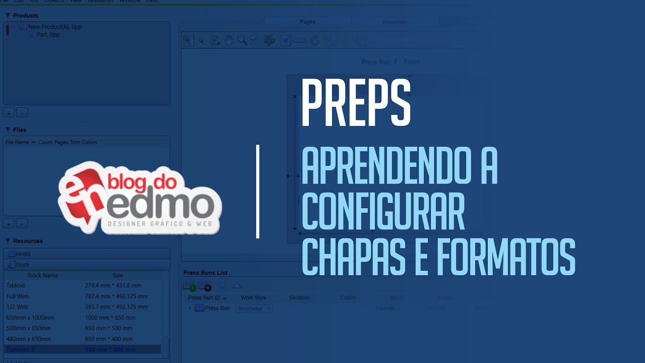 PREPS - CONFIGURANDO CHAPAS E FORMATOS