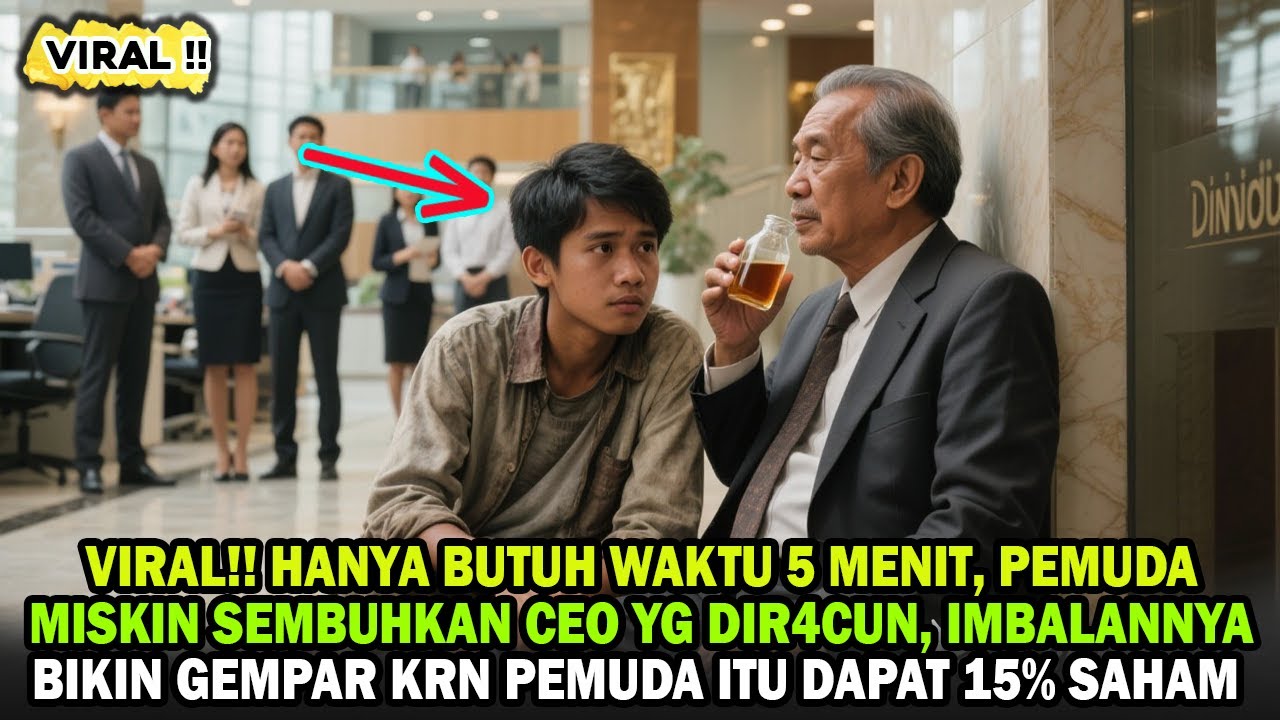 VIRAL!! PEMUDA AJAIB HANYA BUTUH 5 MENIT UNTUK SEMBUHKAN CEO KAYA RAYA YG DIR4CUN