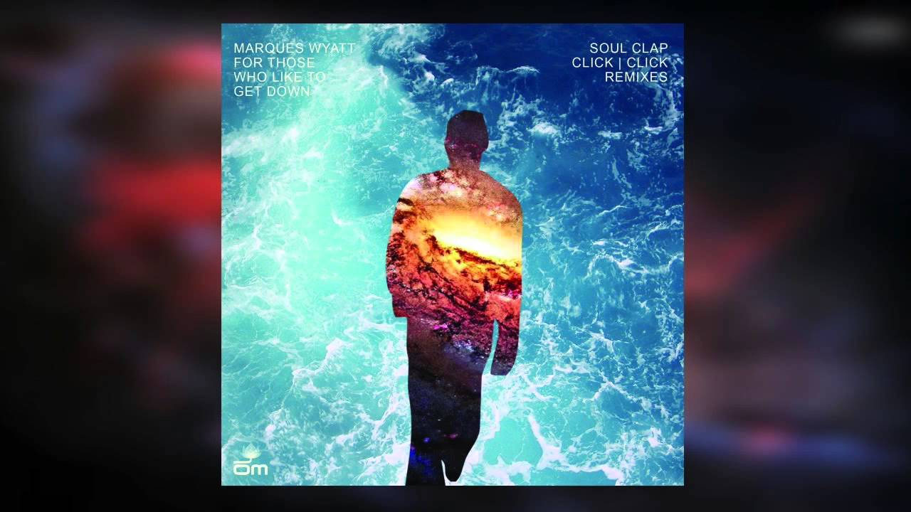 Marques Wyatt - For Those Who Like to Get Down (DEEP Sunday Retro Vibe Mix)