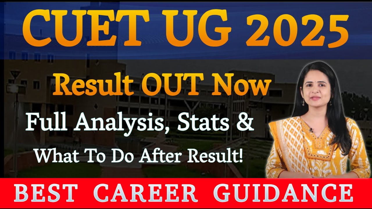 CUET UG 2025 Result OUT Now ✅ | Full Analysis, Stats & What To Do After Result!