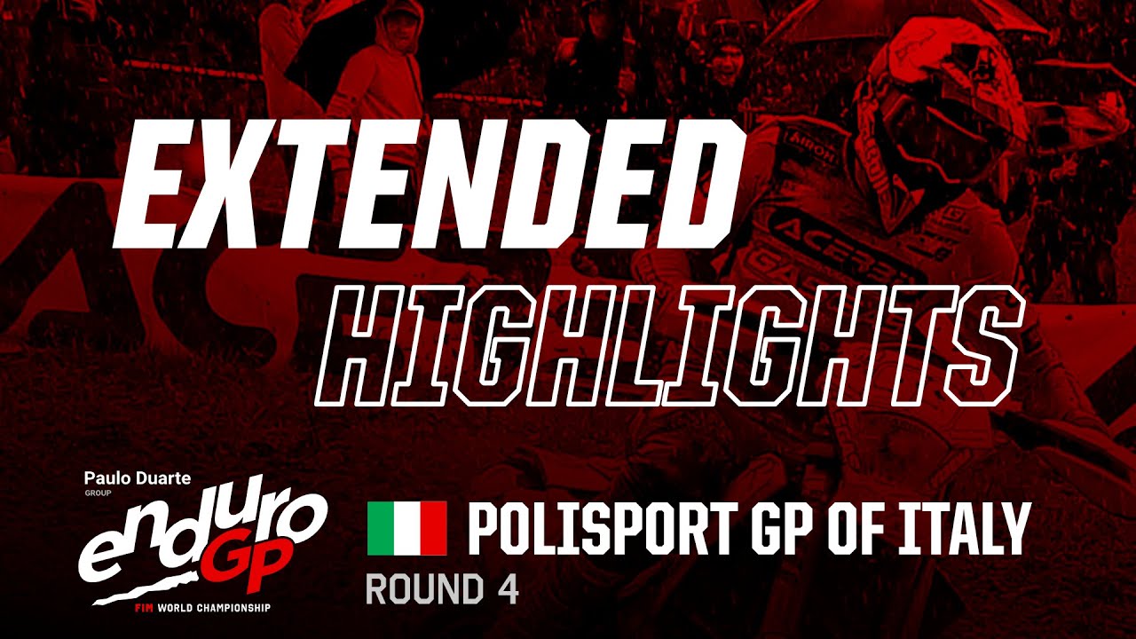 POLISPORT GP of Italy Extended Highlights | 2024 Paulo Duarte FIM EnduroGP World Championship
