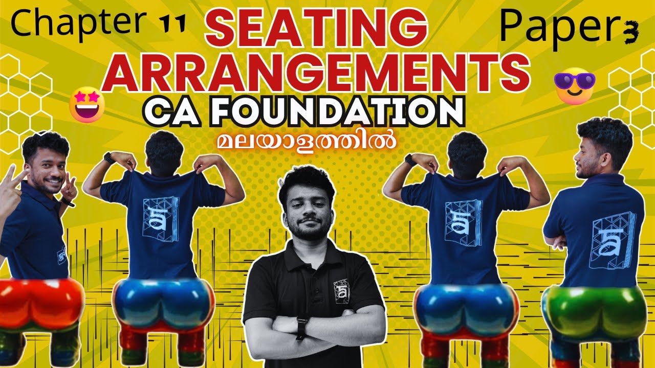Chapter 11- Seating Arrangements | CA Foundation Malayalam Quantitative Aptitude Class | Nithin