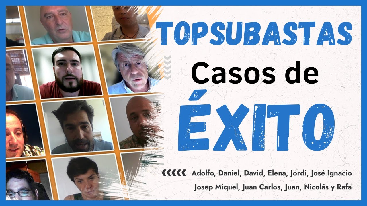 Testimonios de CASOS de &Eacute;XITO 🚀  [en las SUBASTAS 💰]