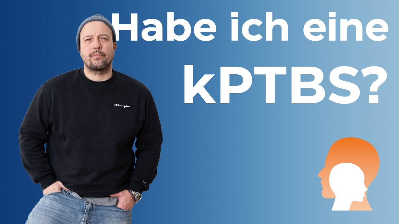 5 Kernsymptome einer kPTBS