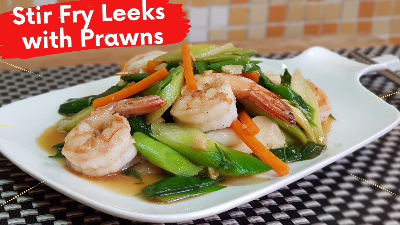 Stir Fry Leeks with Prawns Recipe