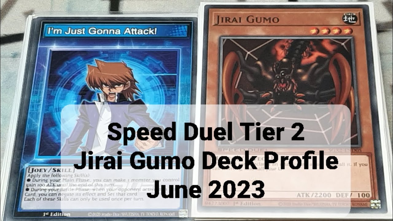 Speed Duel Tier 2  Jirai Gumo Deck Profile June 2023