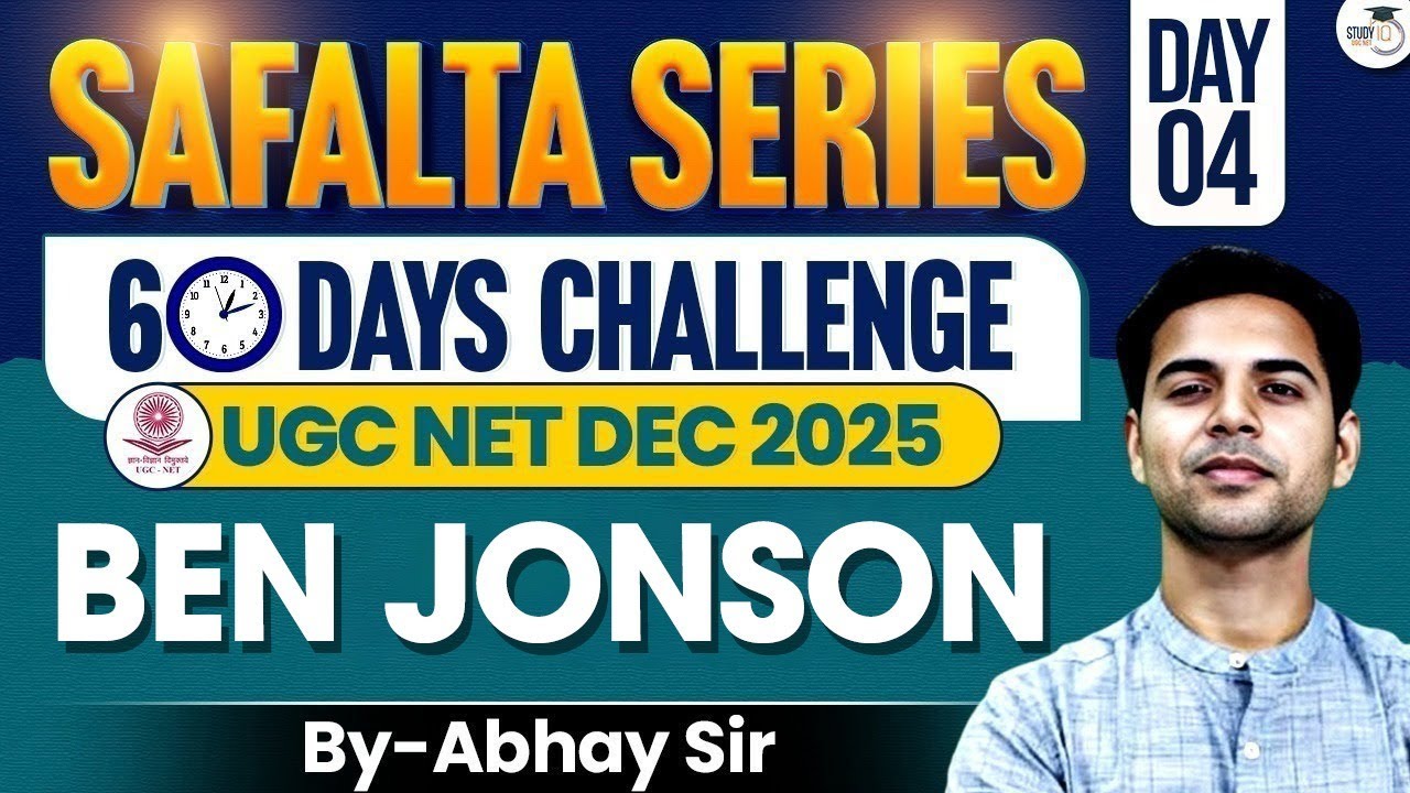 UGC NET DEC 2025 | English Literature Safalta Series | Ben Jonson | Day 4 | By Abhay Sir