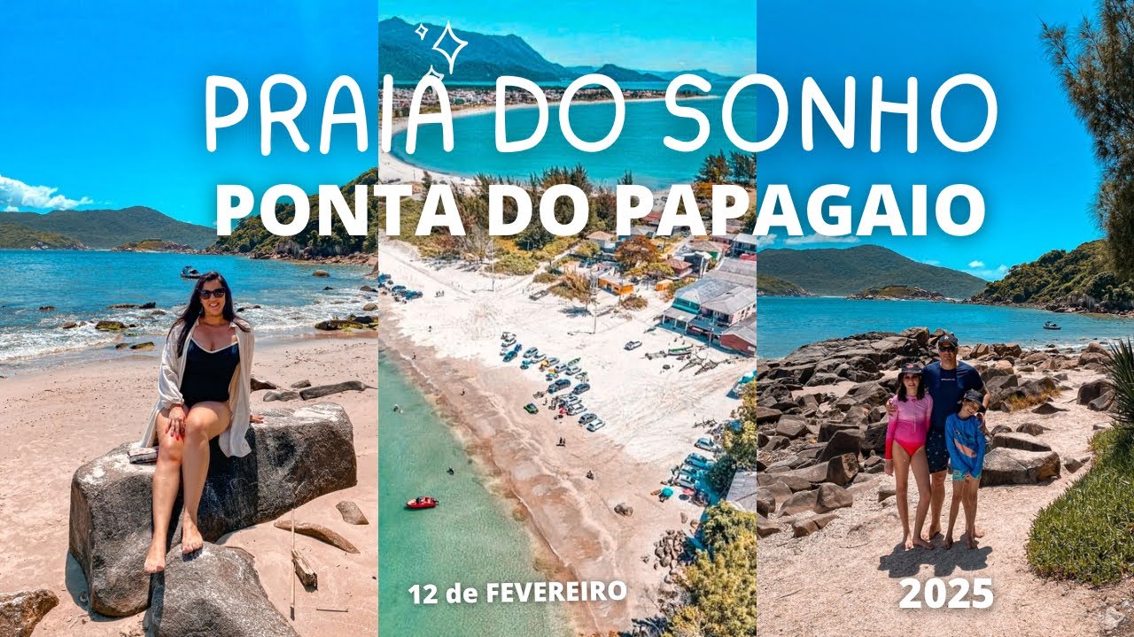 Praia do Sonho e Ponta do Papagaio, Palhoça Santa Catarina