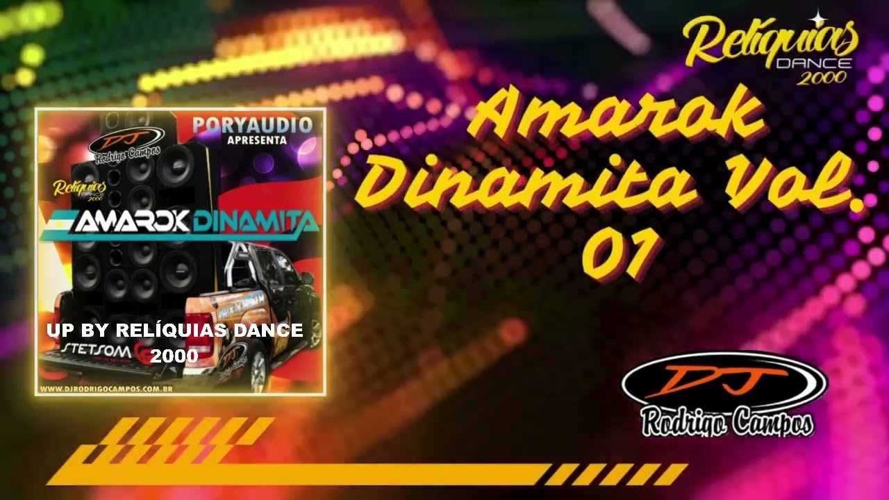 Amarok Dinamita - Dj Rodrigo Campos