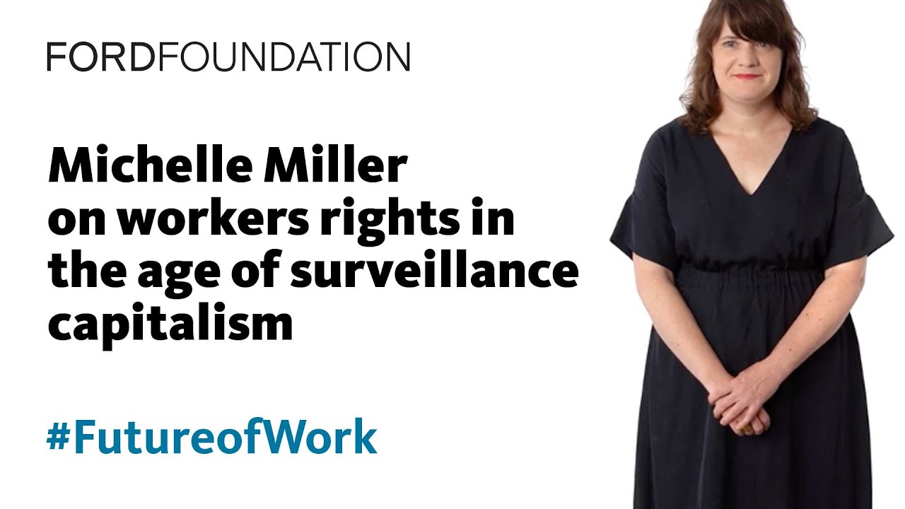 Workers rights in the age of surveillance capitalism | Future of Work