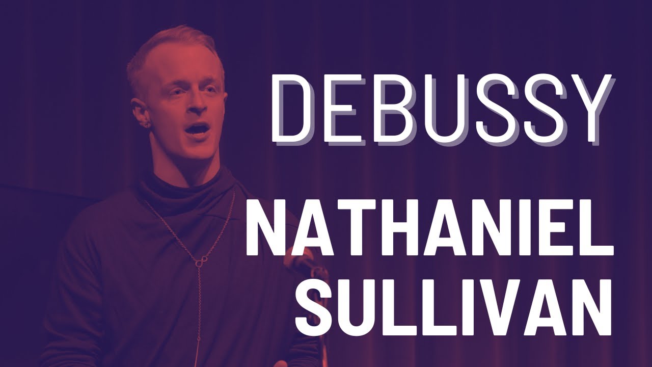 Debussy - Mandoline | Nathaniel Sullivan, baritone
