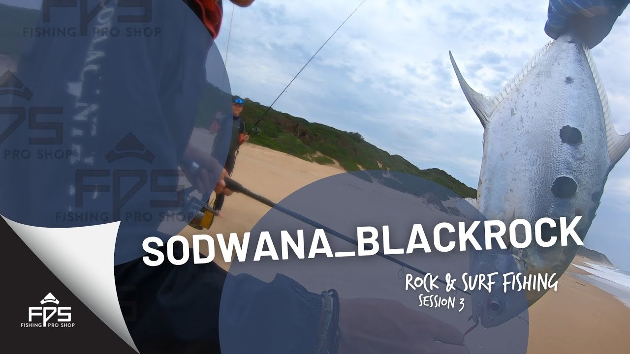 Rock & Surf Fishing South Africa | Sodwana | Blackrock