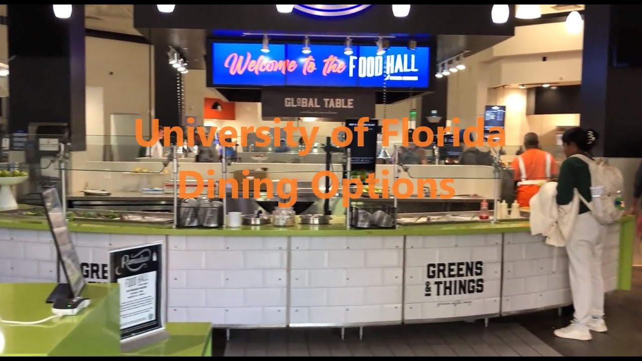 UF - University of Florida Dining Options