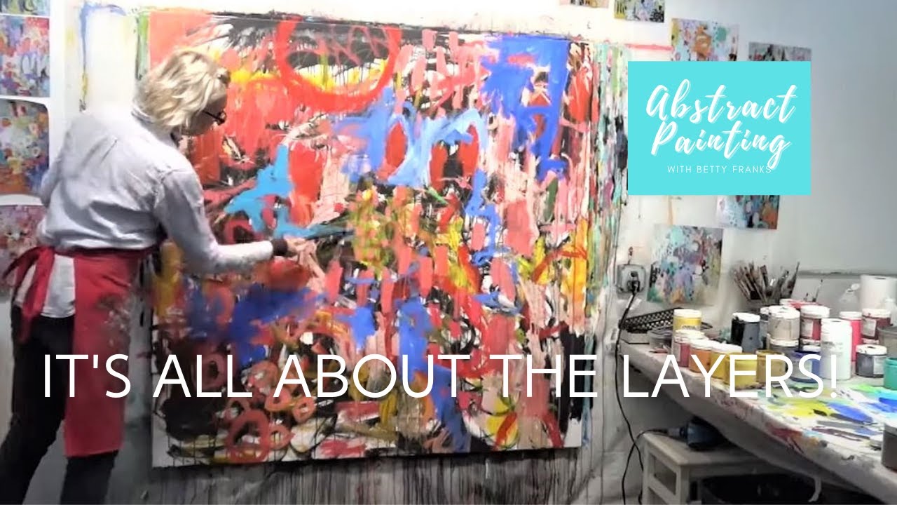 Creating depth through layers | Betty Franks | Abstract Expressionism