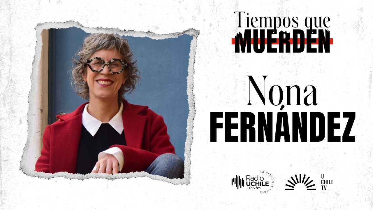 Tiempos Que Muerden - Nona Fernández