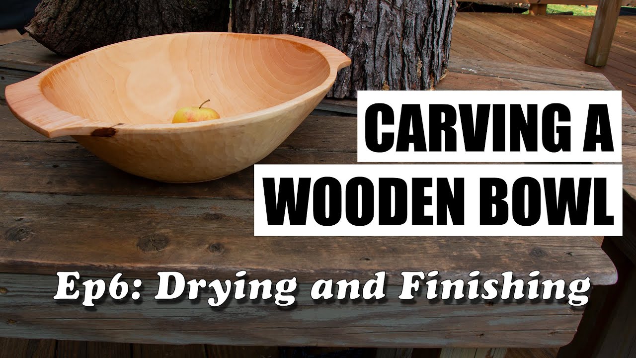 Вырезание деревянной чаши — Эпизод 6: Сушка и отделка