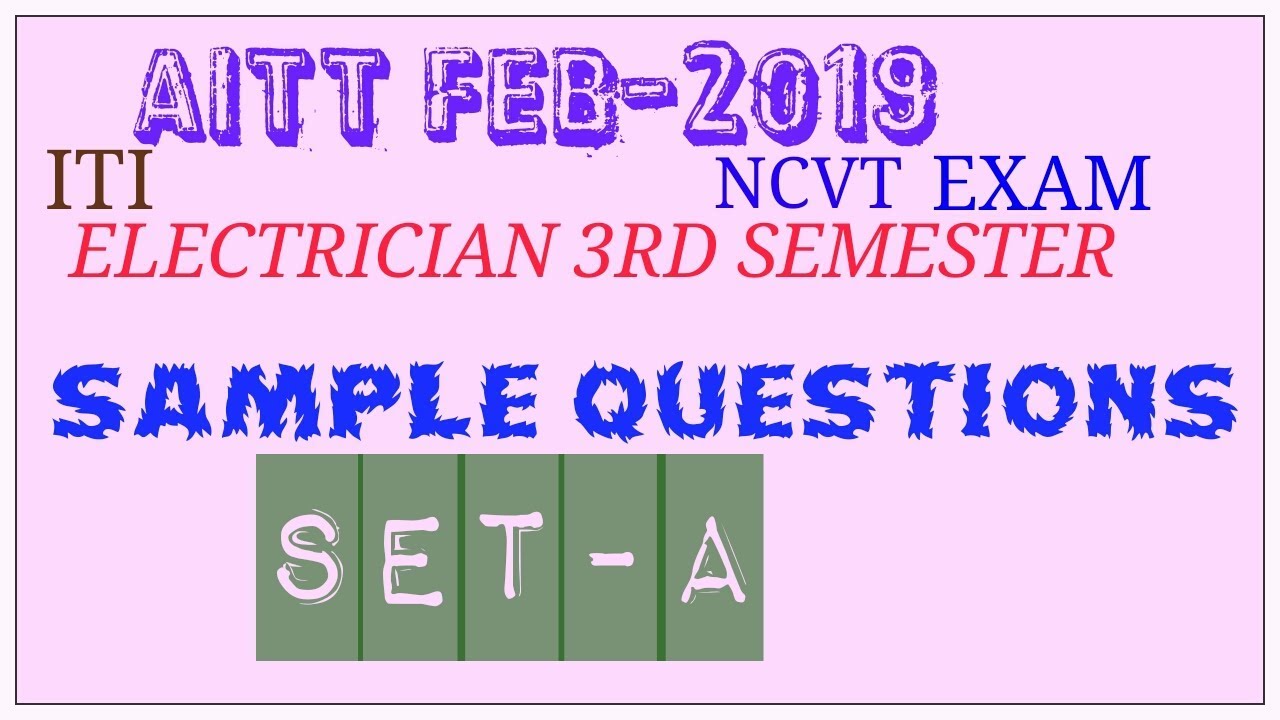AITT EXAM SAMPLE Q&A|NCVT EXAM-2019|SET-A|TRADE THEORY ELECTRICIAN