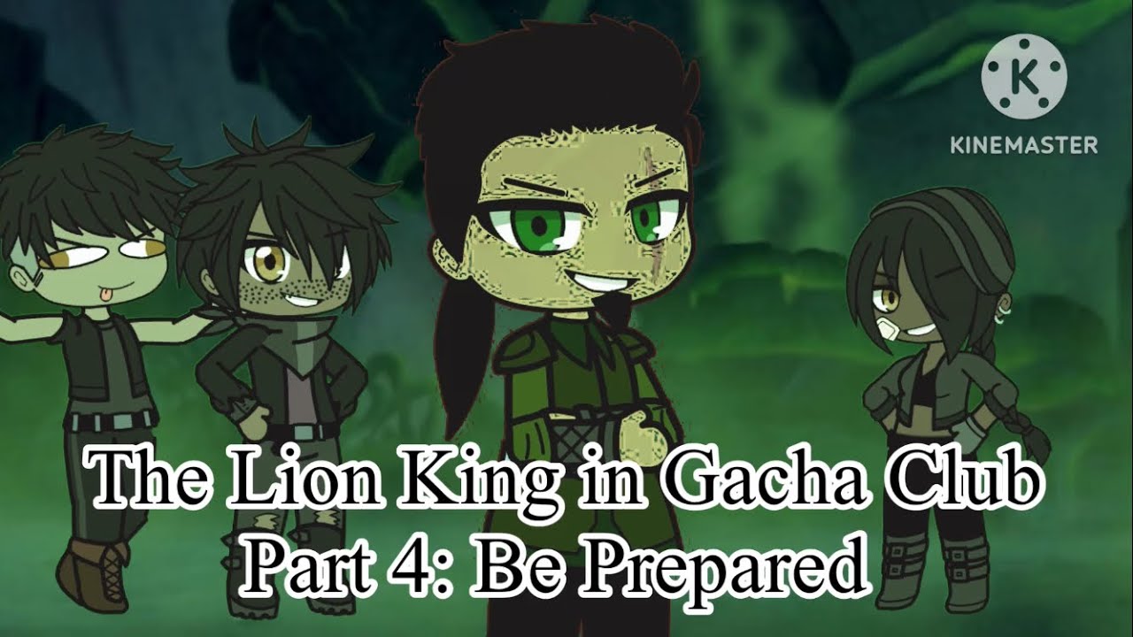 The Lion King in Gacha Club Part 4: Be Prepared