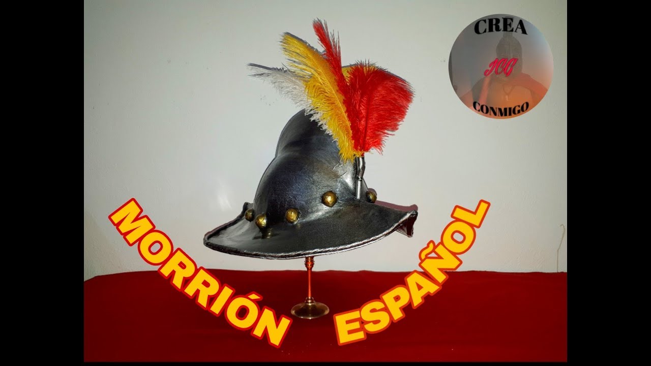 COMO HACER UN CASCO ESPAÑOL (MORRIÓN)
