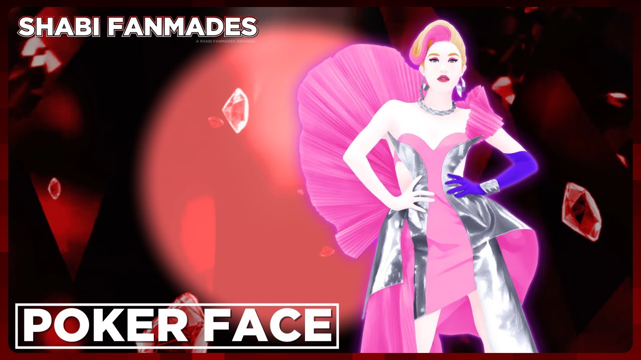 Poker Face By Lady Gaga I Just Dance Fanmade Mashup I Shabi Fanmades