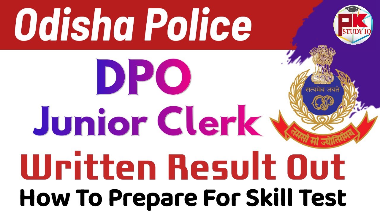 Odisha Police Jr. Clerk in DPO Written Result Out I How to Prepare for Skill Test
