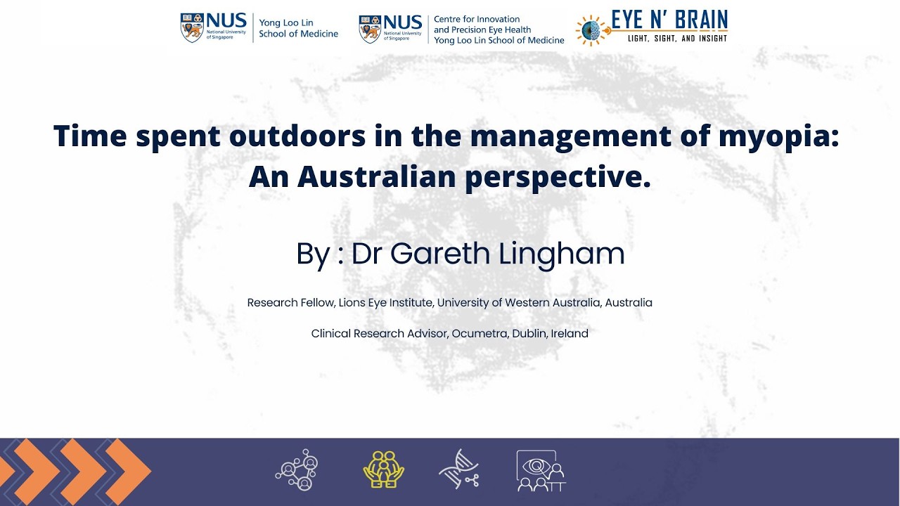 Time spent outdoors in the management of myopia: An Australian perspective - Dr Gareth Lingham