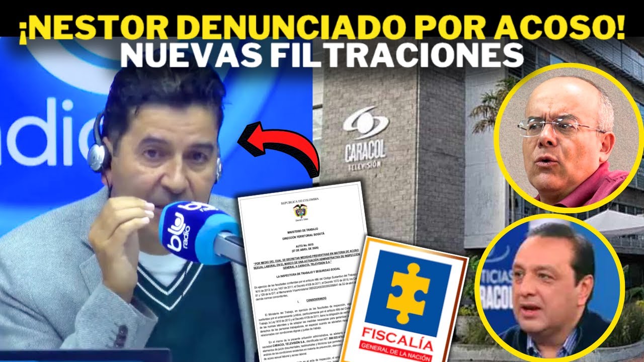 &iexcl;Infierno en Caracol! Nestor Morales denunciado por ACOSO