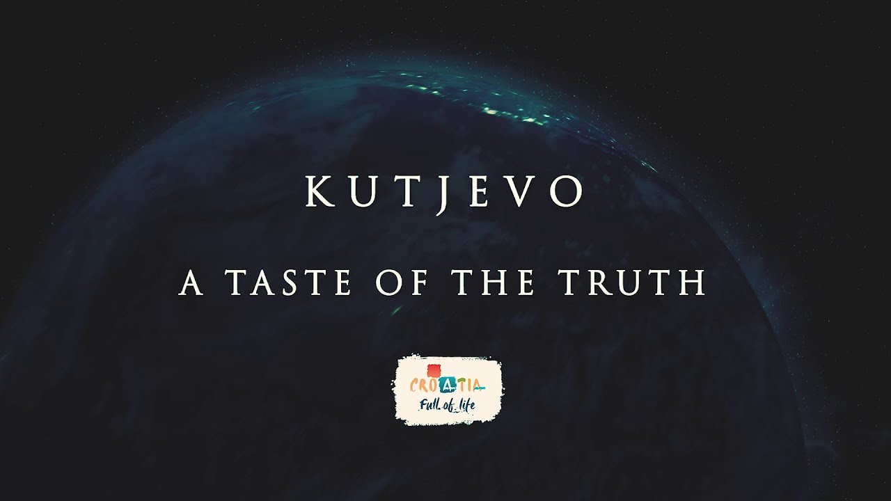 Kutjevo, a taste of the truth!