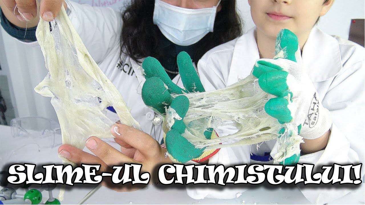 PREMIERA MONDIALA - Slime-ul CHIMISTULUI. Fara Borax ft Hiper, Hiper Hidraulica ! #CuDragDeStiinta