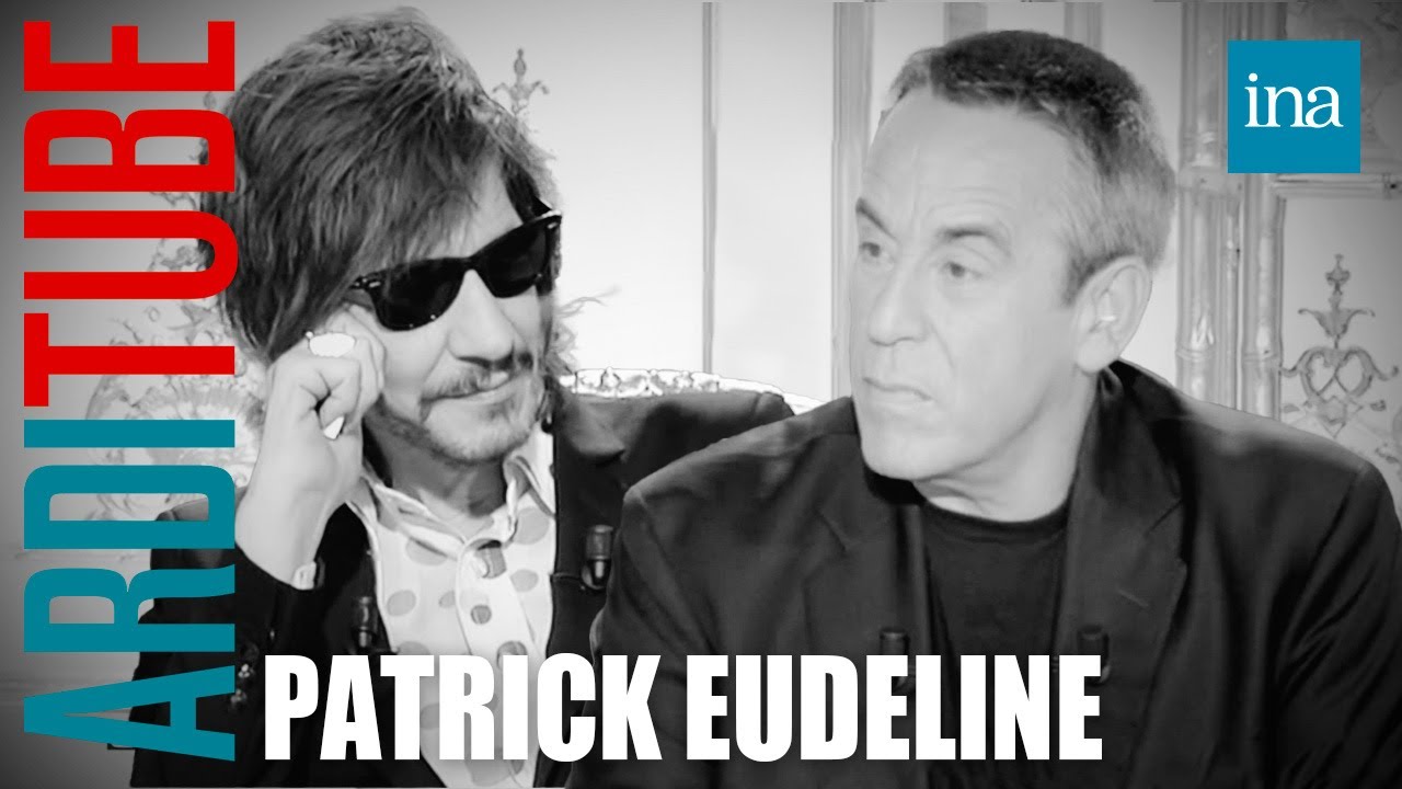 Patrick Eudeline : La descente aux enfers du dernier dandy punk chez Thierry Ardisson | INA Arditube