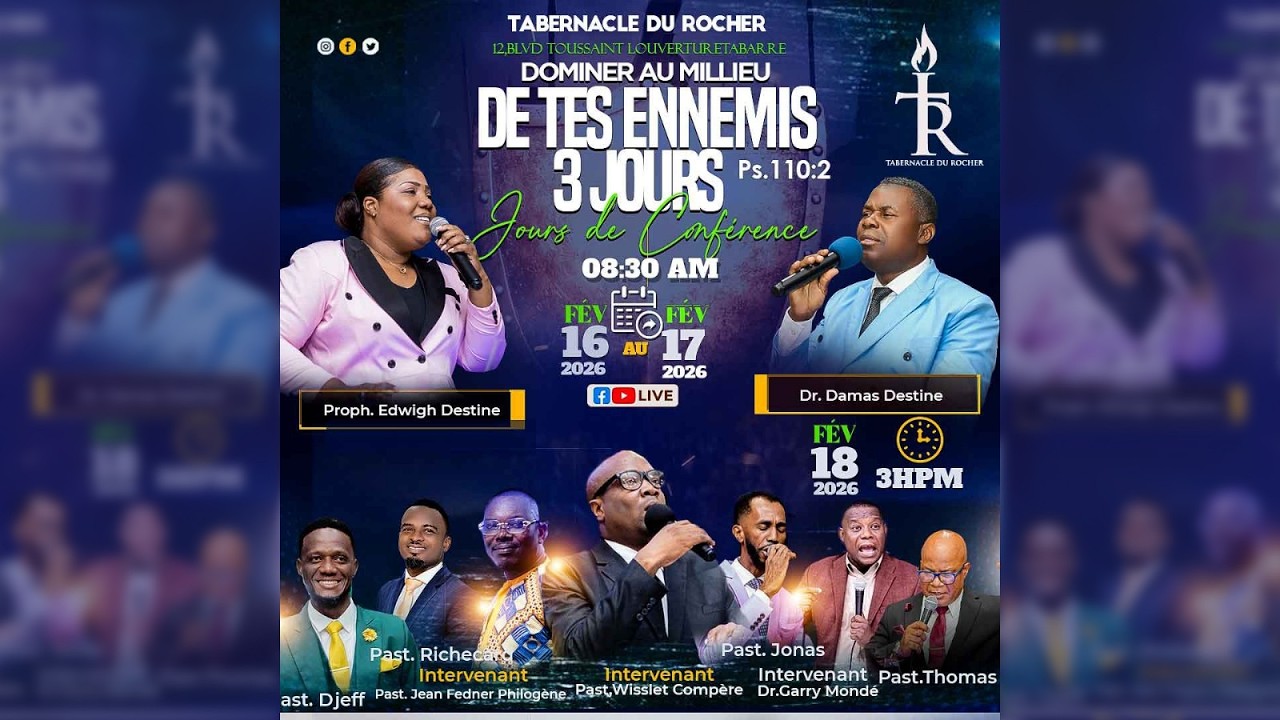 DOMINE AU MILIEU DE TES ENNEMIS |3Jours de Conférence|Tabernacle du Rocher|Mer.18 Fevrier 2026|Jr-3