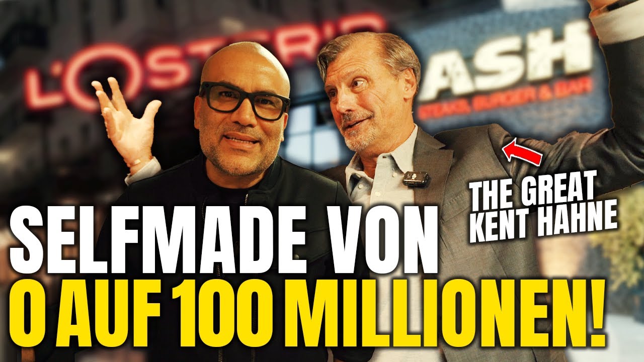 Von 0 auf 100 Millionen: Kent Hahnes Erfolgsgeheimnis