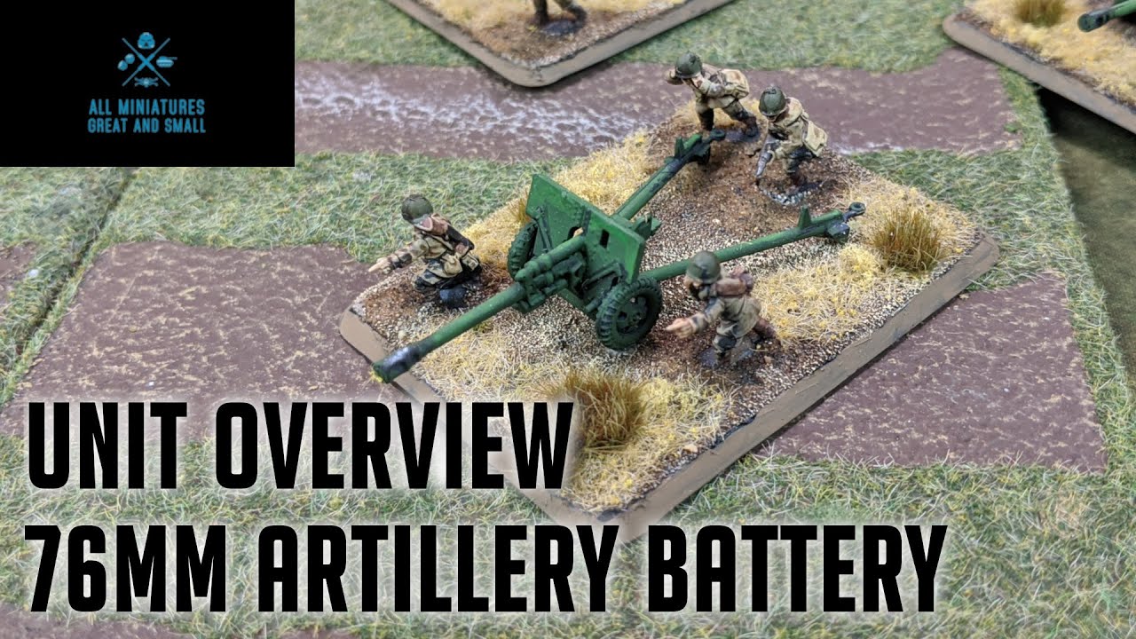 Flames of War Unit Overview - Soviet 76mm Artillery Battery