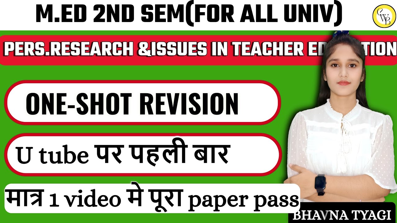 M.ED 2ND SEM|PERS.RESEARCH IN TEACHER EDU |ONE SHOT REVISION|COMPLETE BOOK REVISION|BY BHAVNA TYAGI