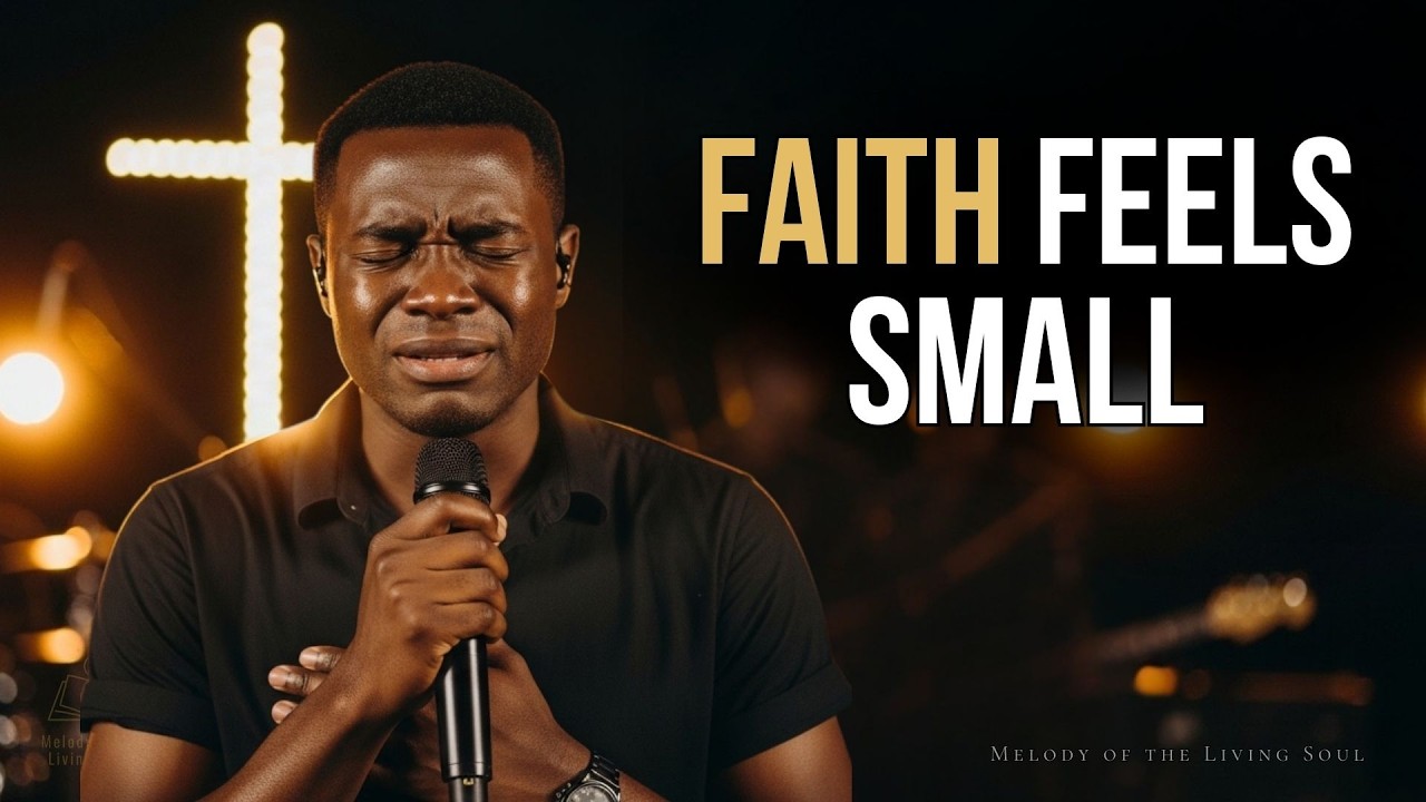 When Your Faith Feels Weak, This Worship Will Carry You