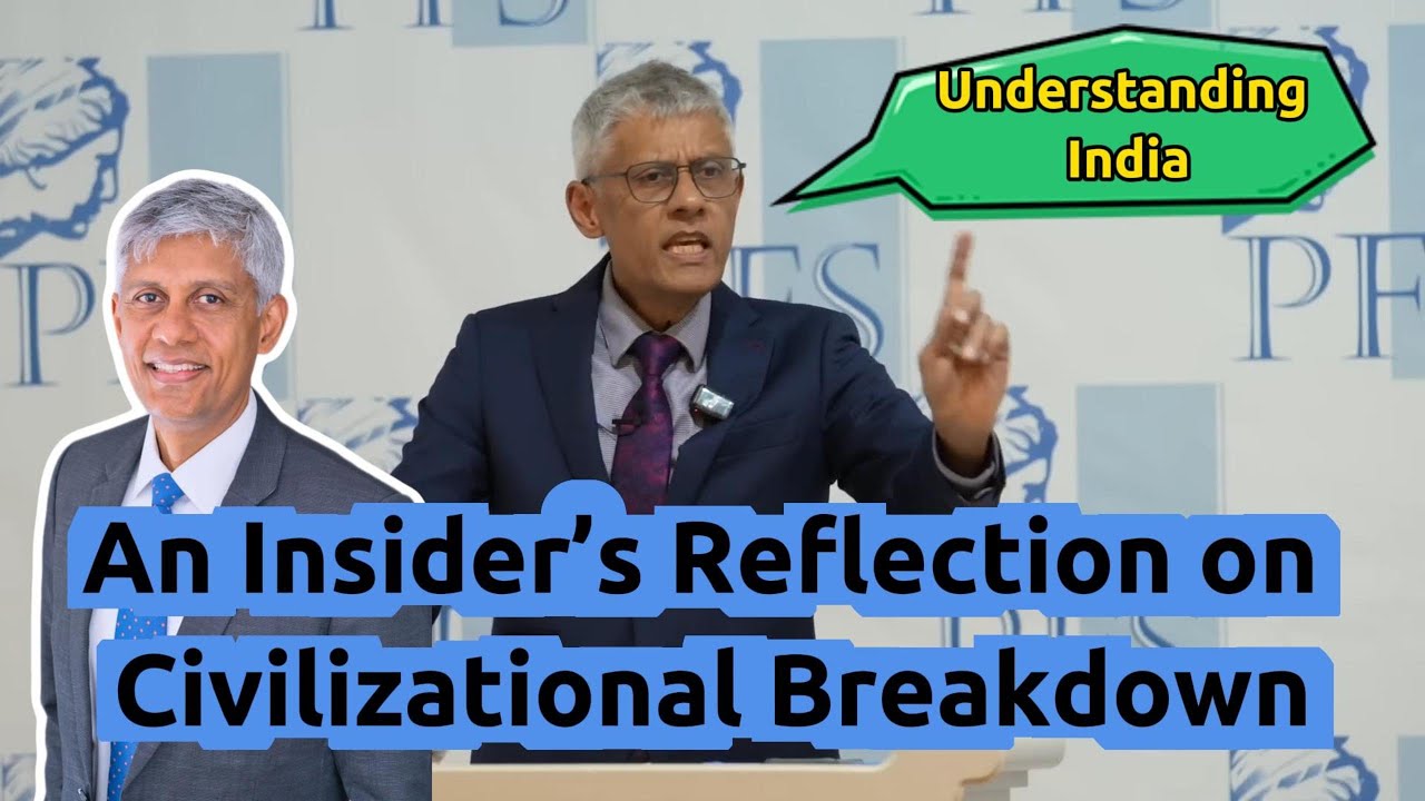 Jayant Bhandari | Understanding India: An Insider&rsquo;s Reflection on Civilizational Breakdown