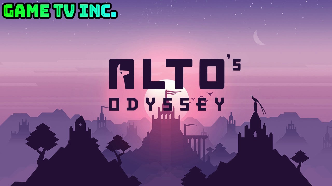 *USE HEADPHONES* ALTO'S ODYSSEY ORIGINAL SOUNDTRACK (RELAXING OST)