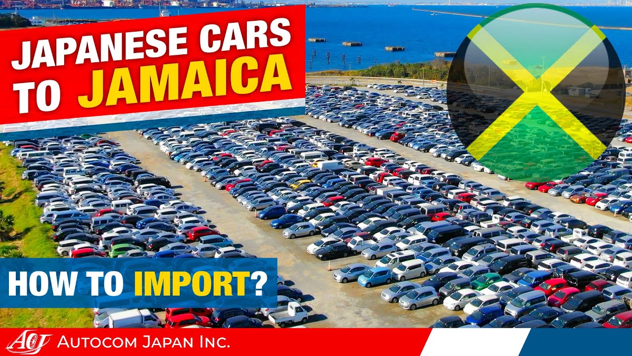 How to import cars from JAPAN to JAMAICA