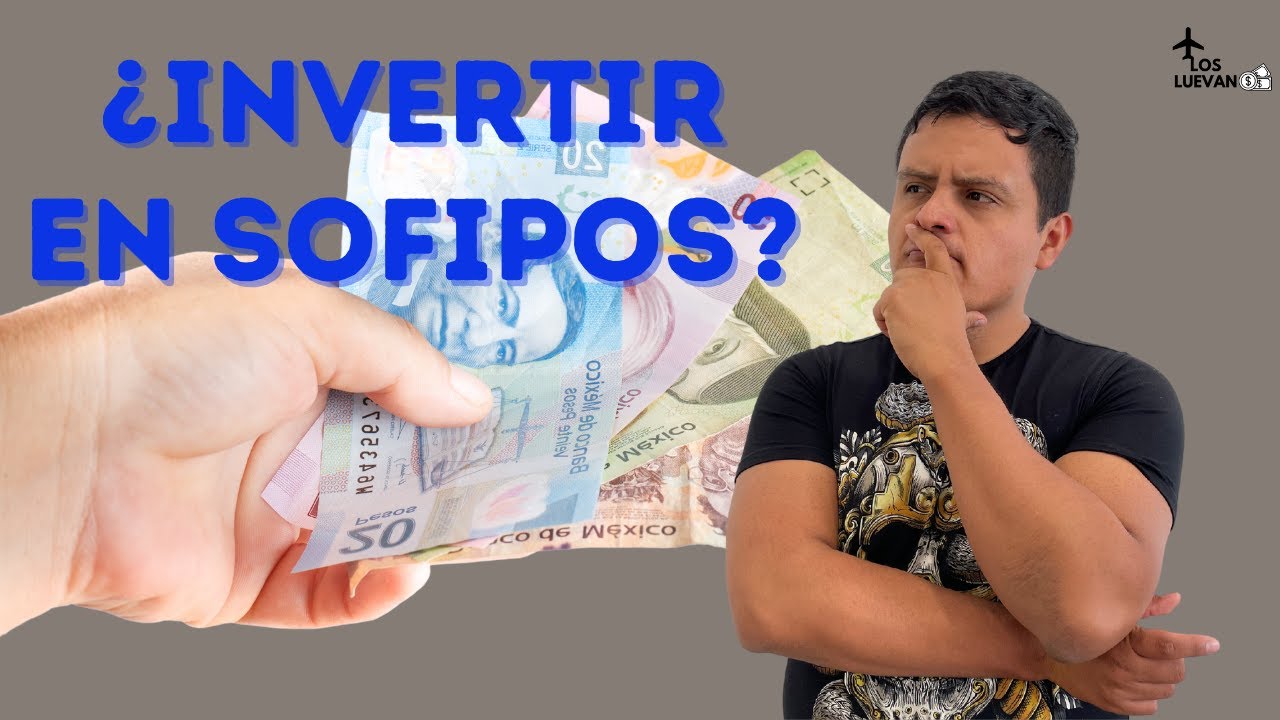 Mejores SOFIPOS para invertir en 2021