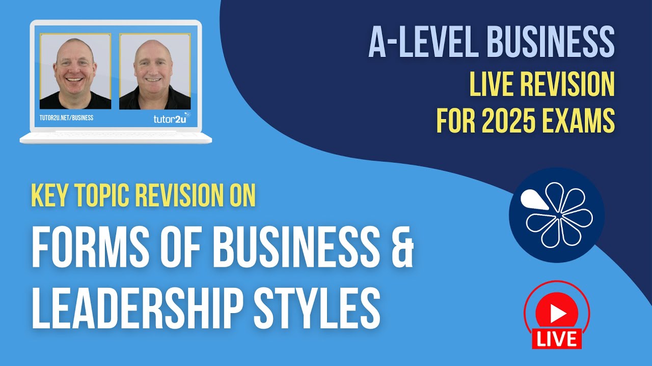 Бизнес-формы и стили лидерства | A-Level Business Live Revision 2025