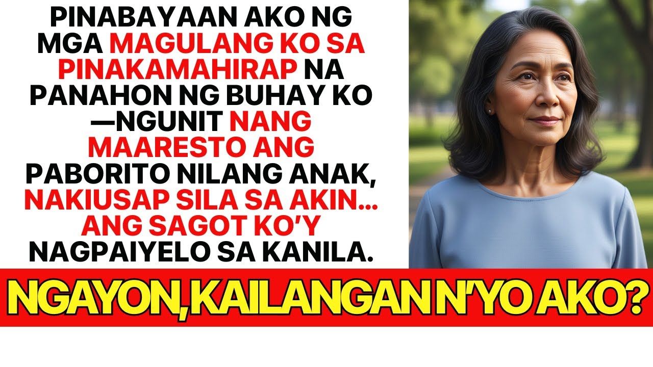 Pinabayaan Ako ng mga Magulang sa Pinakamahirap na Panahon—Nang Maaresto ang Paborito Nilang Anak!