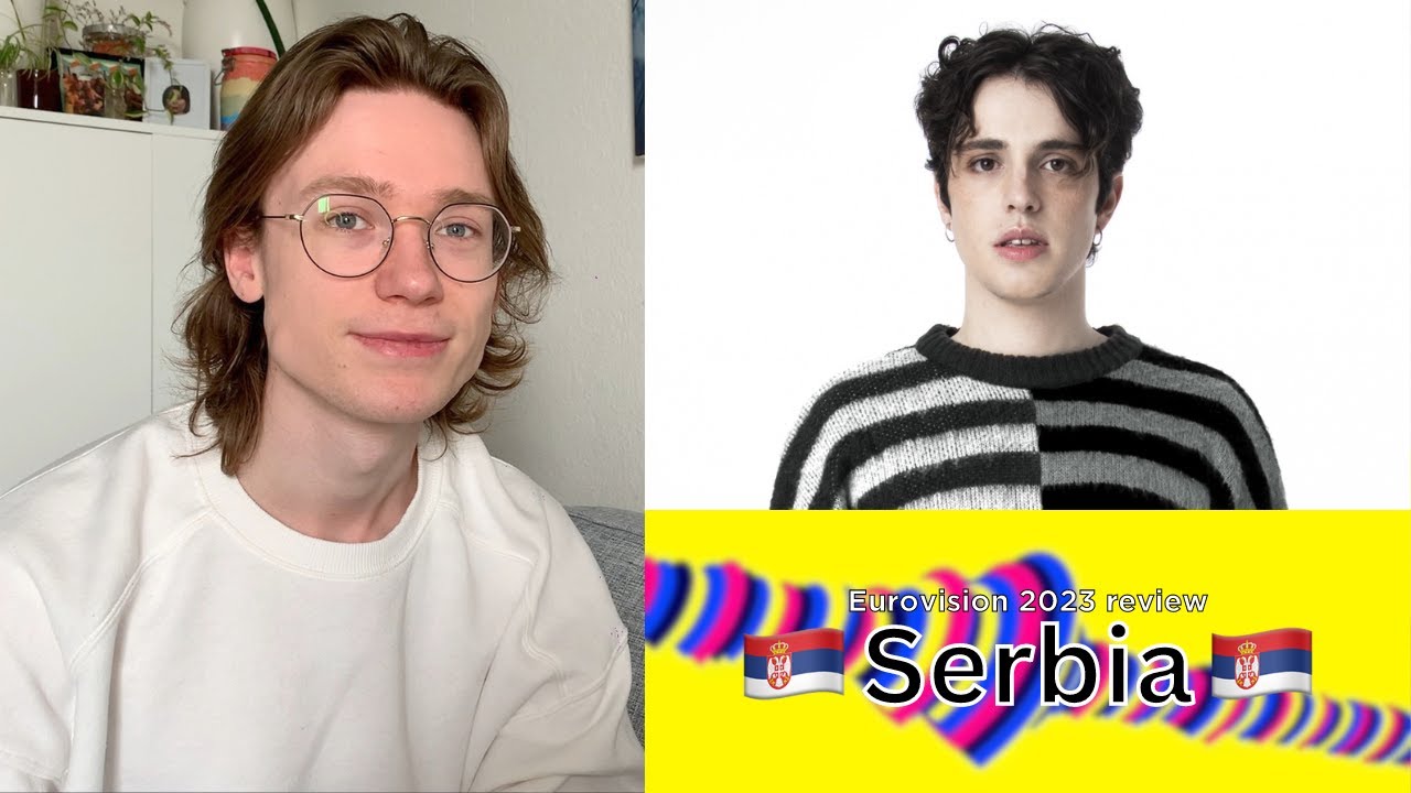 Eurovision 2023 Review: Serbia | Koen Verhulst